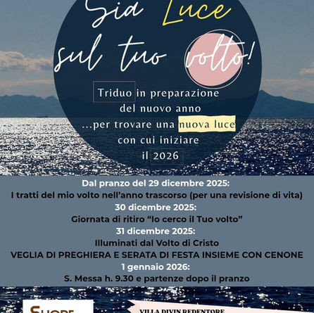 Sia luce sul tuo volto!