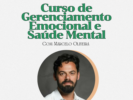 Próxima turma do Curso de Gerenciamento Emocional já tem data!