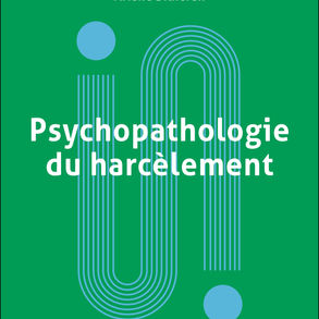 Recension des travaux sur le harcèlement d'Ariane Bilheran