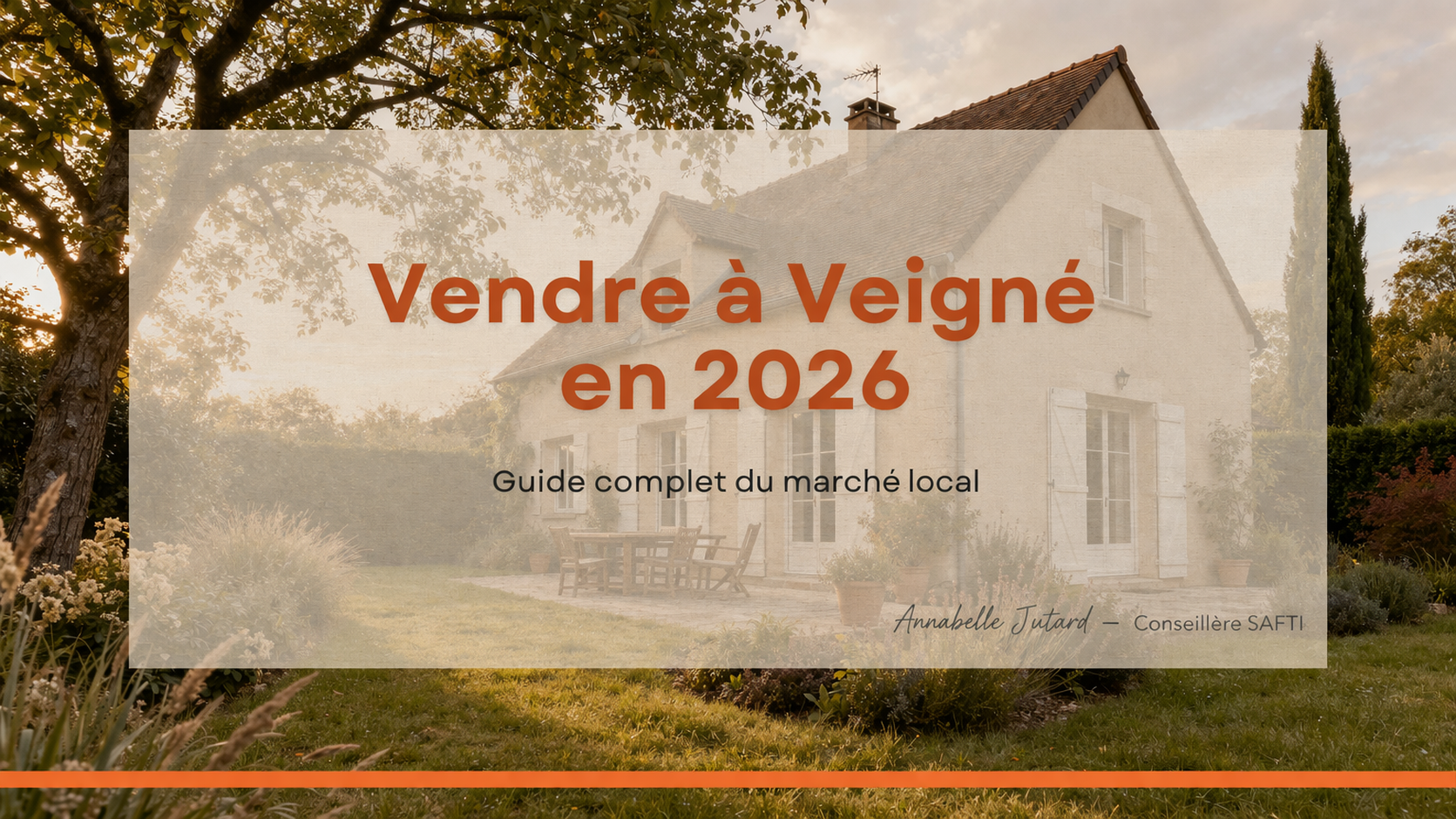 Vendre à Veigné en 2026 : ce que tout propriétaire doit savoir avant de se lancer