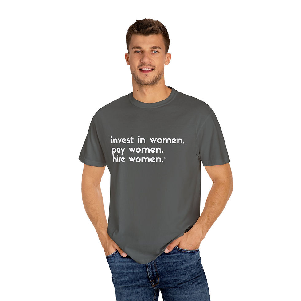 Thumbnail: Kelsey Trainor: Invest in Women. Pay Women. Hire Women.™ Tee