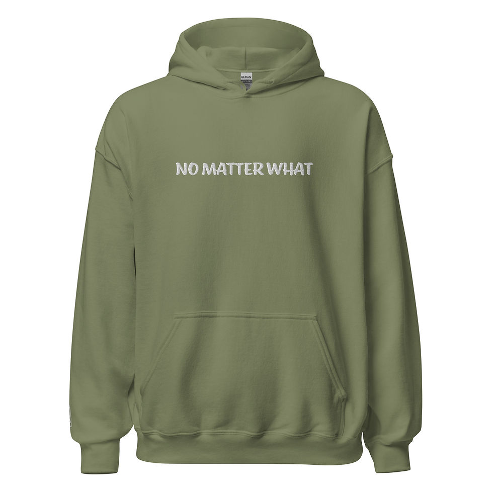 Thumbnail: No Matter What Hoodie (white logo)
