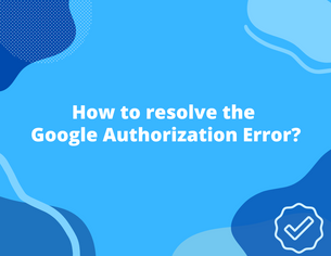 HacWare Installs: How to resolve the Google Authorization Error?