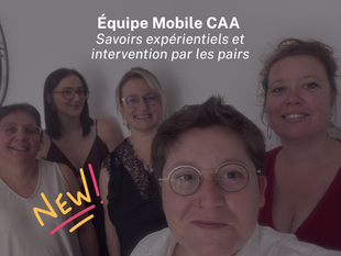 Équipe mobile CAA : Une première étape clé franchie vers l'intervention par les pairs !