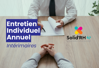Solid'RH 47 : Entretien Individuel Annuel pour les intérimaires