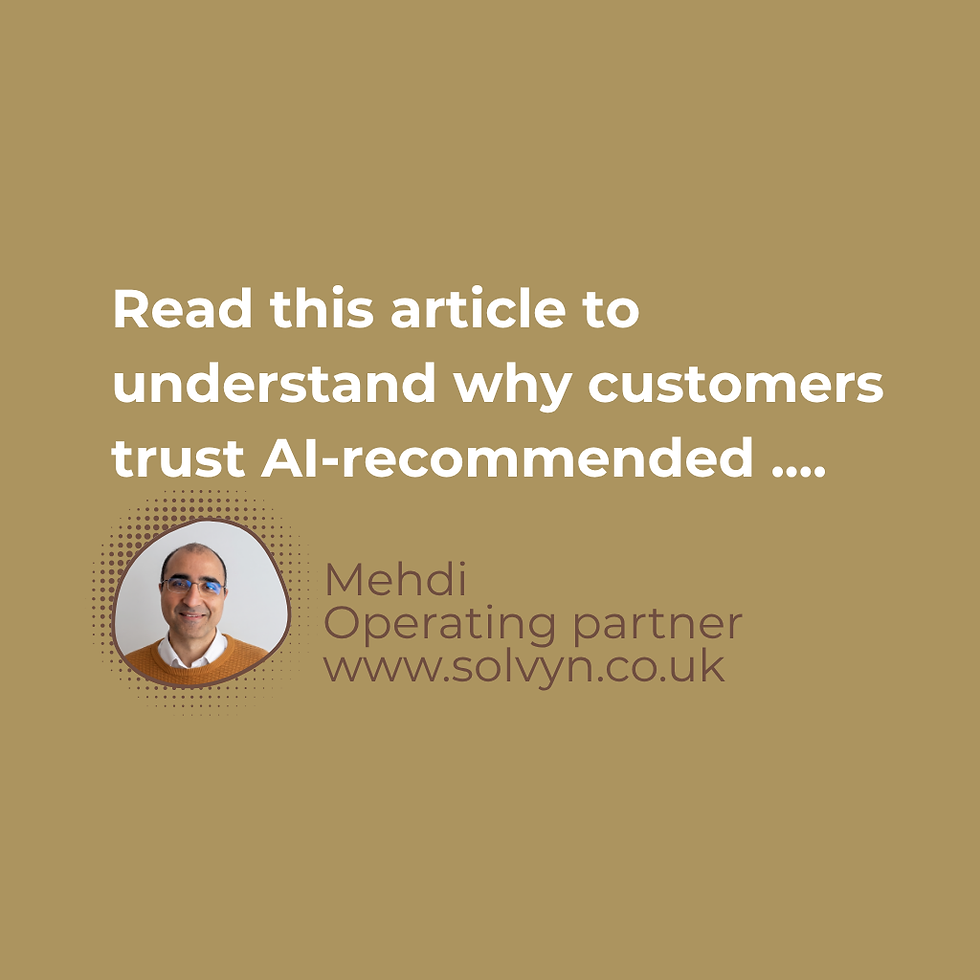 This golden colour image says read this article to understand why customers trust AI-recommended .... then, with an image of founder of Solvyn and website address