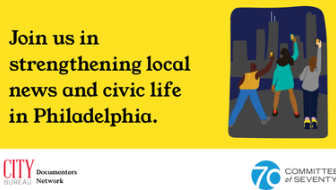 Philadelphia Documenters at Committee of Seventy: Official Launch