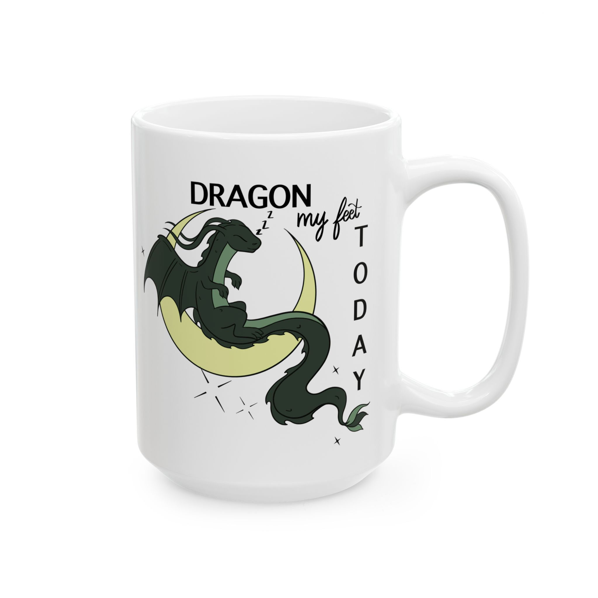 Dragon My Feet Today Mug