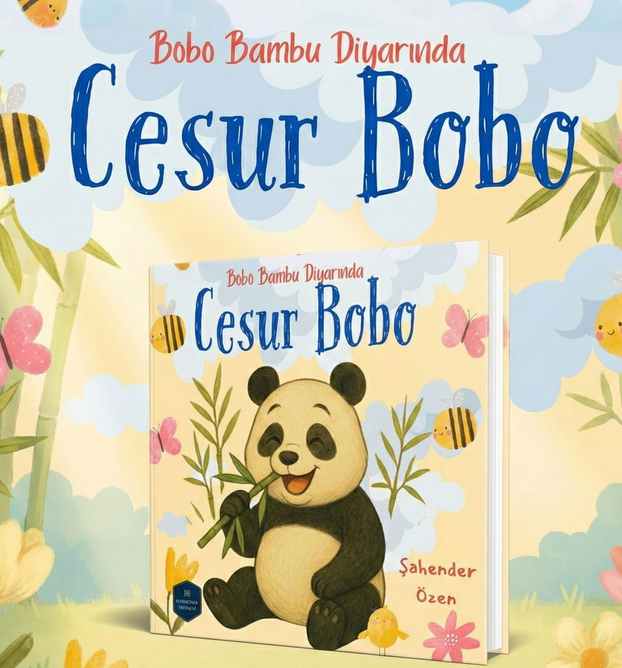 Cesur Bobo - Şahender Özen