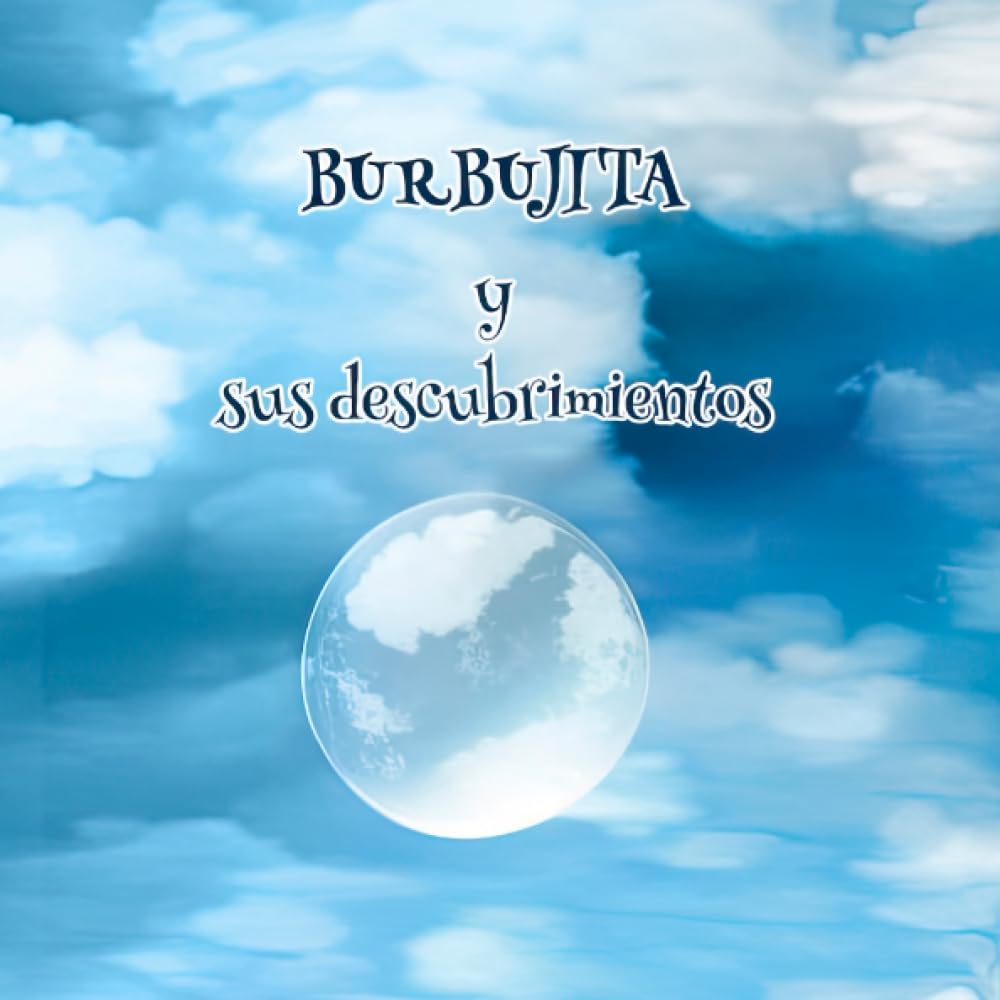 Portada del cuento Burbujita y sus Descubrimientos