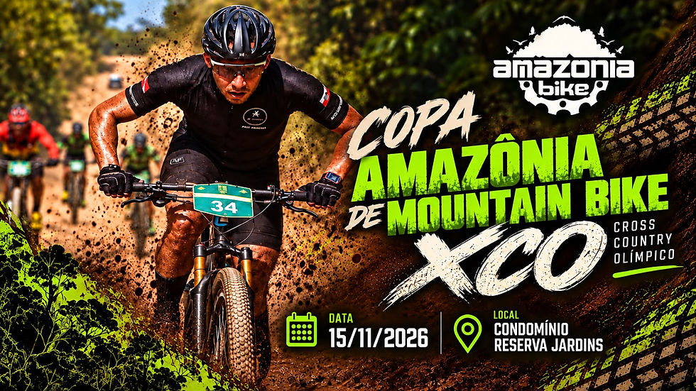COPA AMAZÔNIA DE MOUNTAIN BIKE XCO