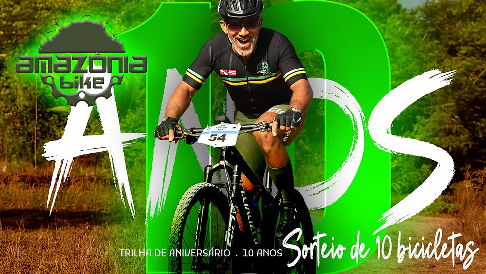 Trilha de aniversário 10 Anos Amazônia Bike