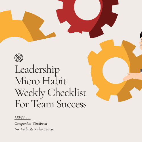 Level 1 Leadership Micro Habits Workbook
