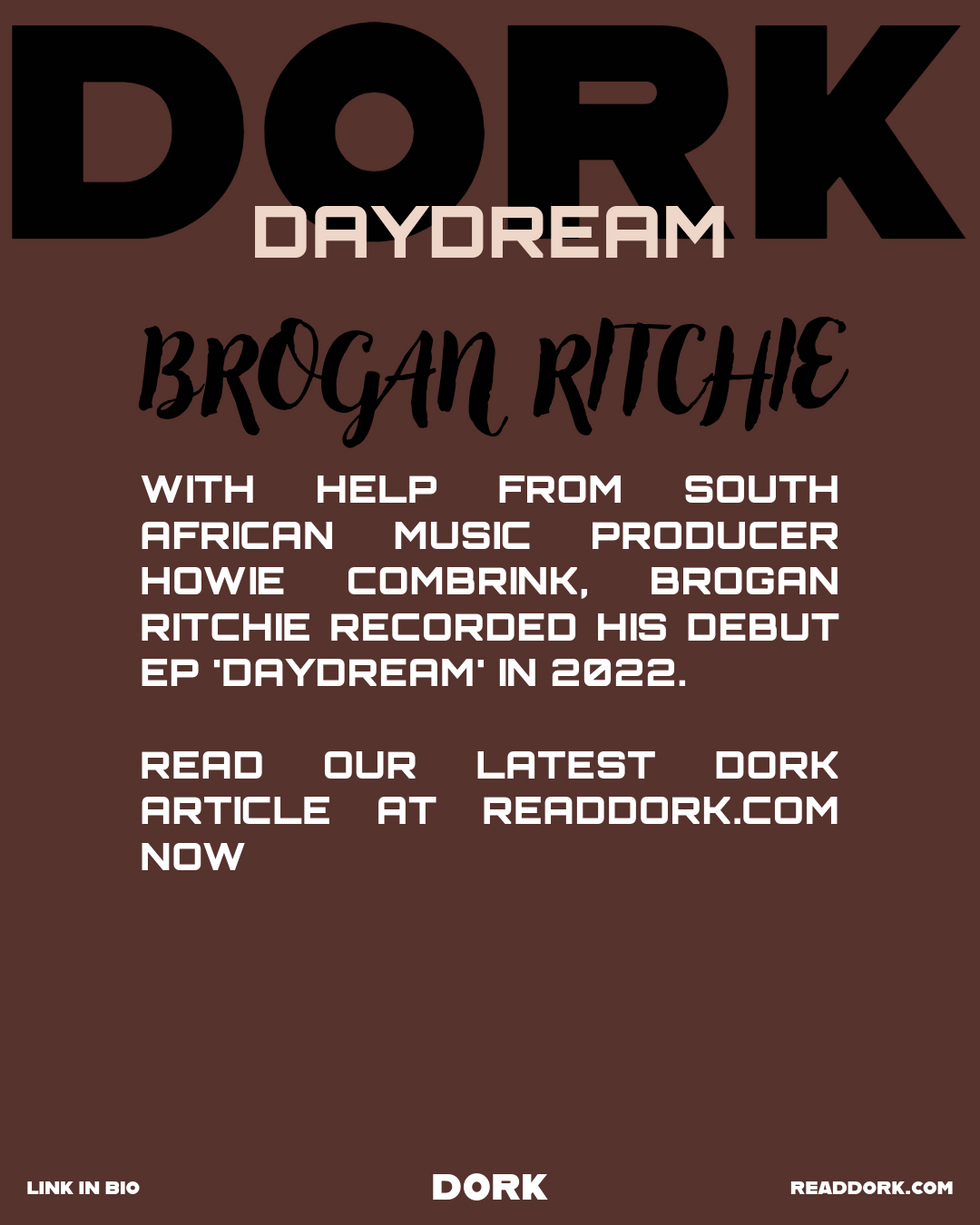 BROGAN RITCHIE DAYDREAM- January 08, 2025 at 20.39.05-2