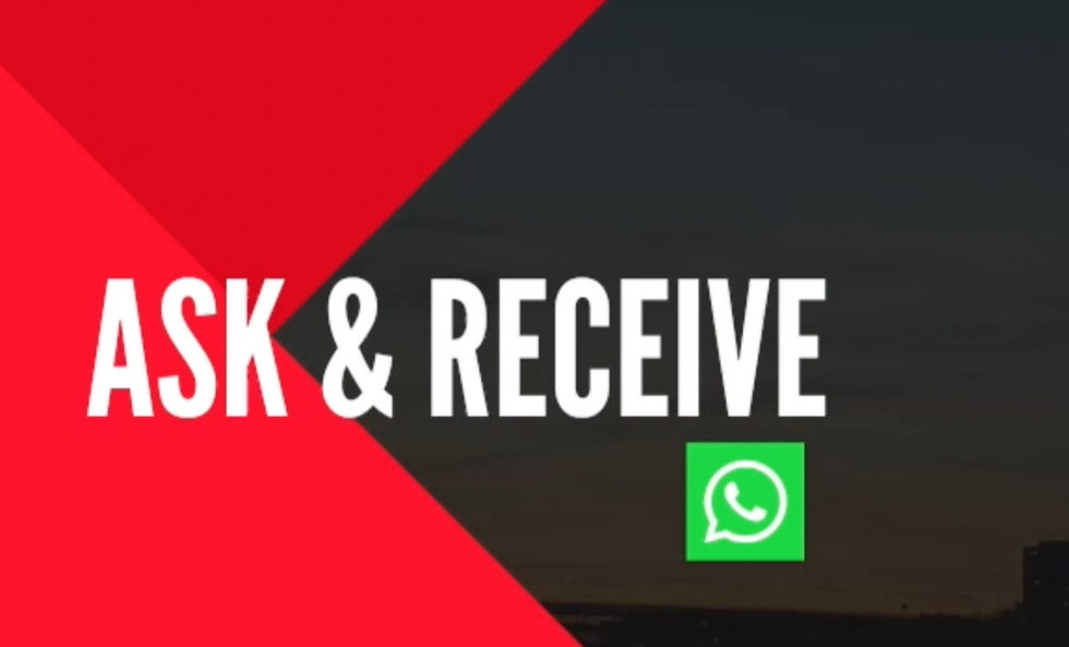 Ask & Receive