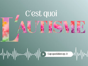 L'autisme, au-delà des clichés