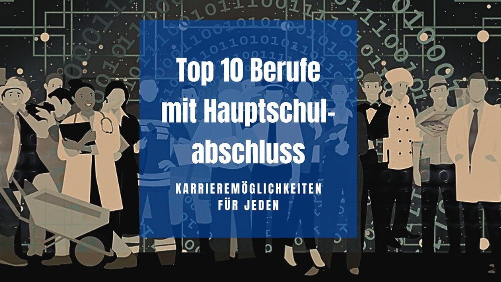 Was Gibt Es Für Berufe Mit Hauptschulabschluss www.die-eibe.com