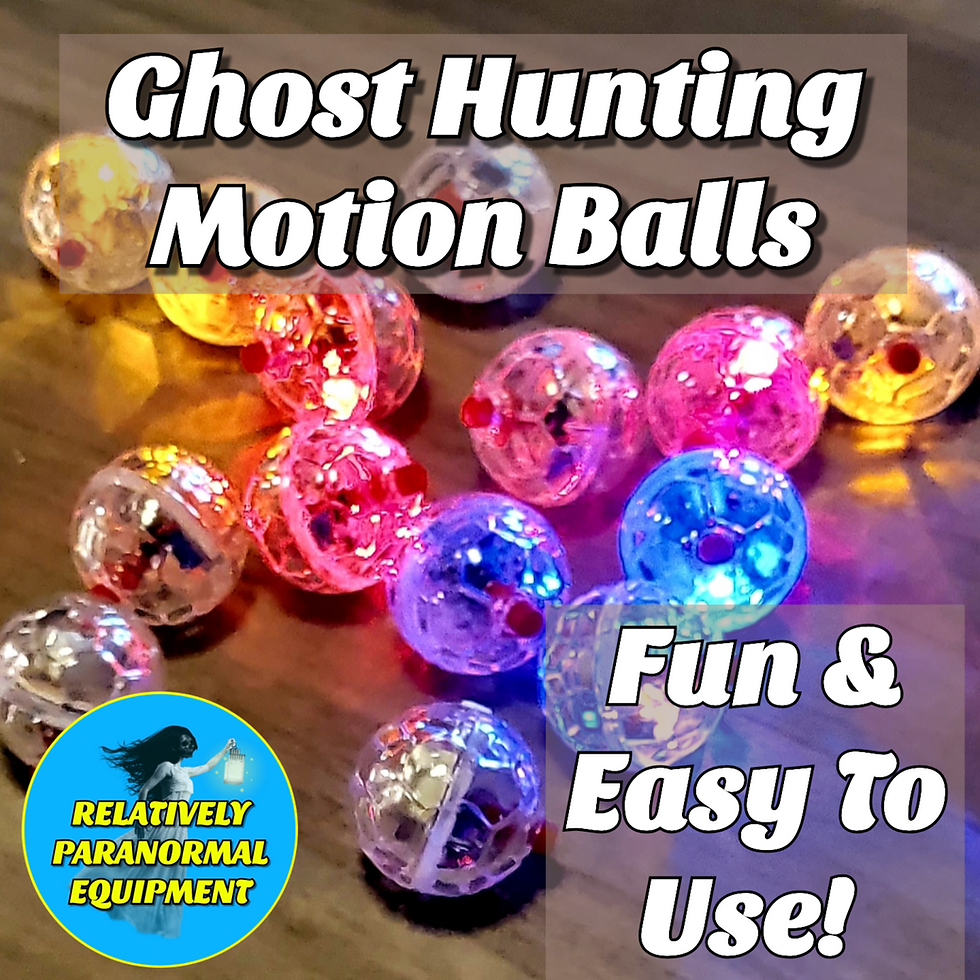 Ghost Hunting Motion Balls by Relatively Paranormal Equipment