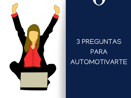 3 preguntas para automotivarte