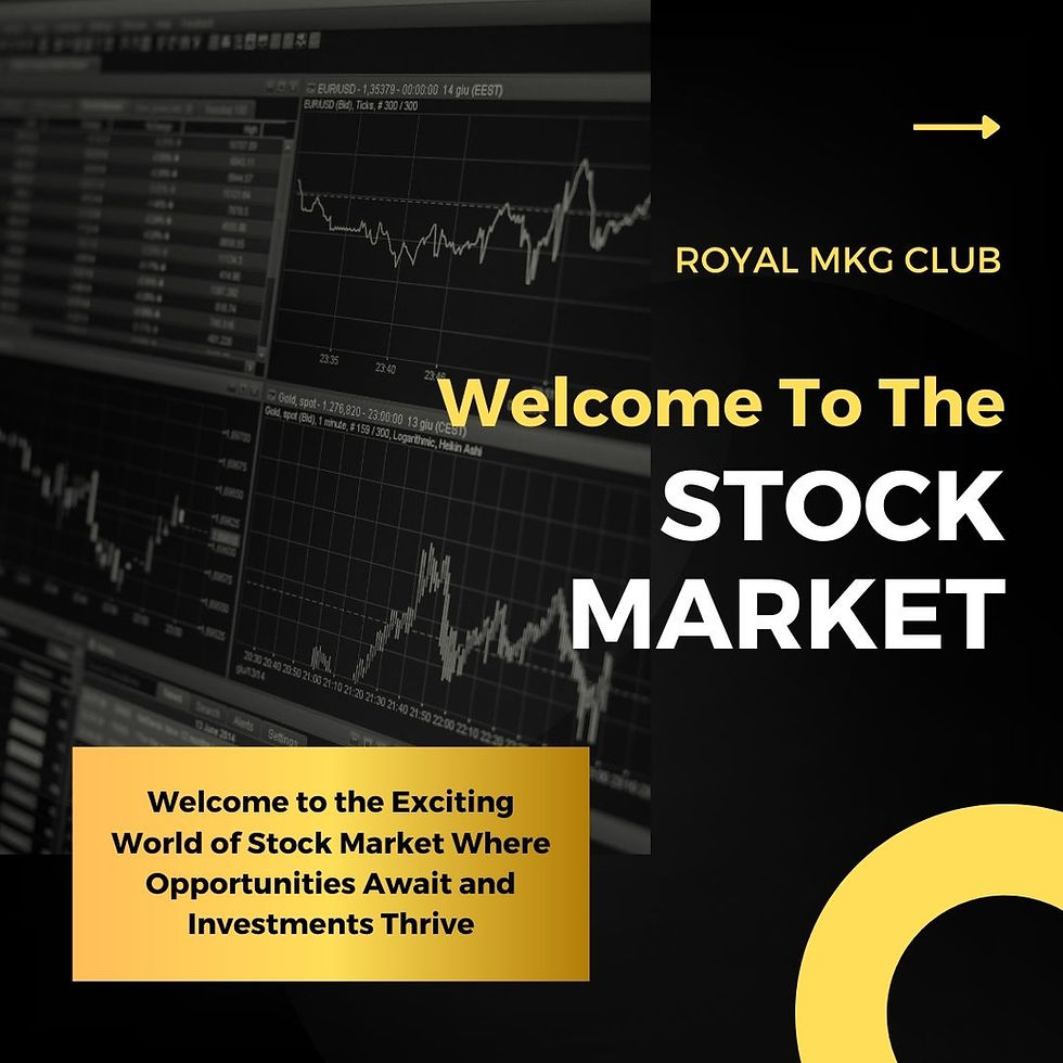 WELCOME TO THE STOCK MARKET