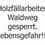 Thumbnail: SONDERPREIS Forstbanner 70 x 25 cm