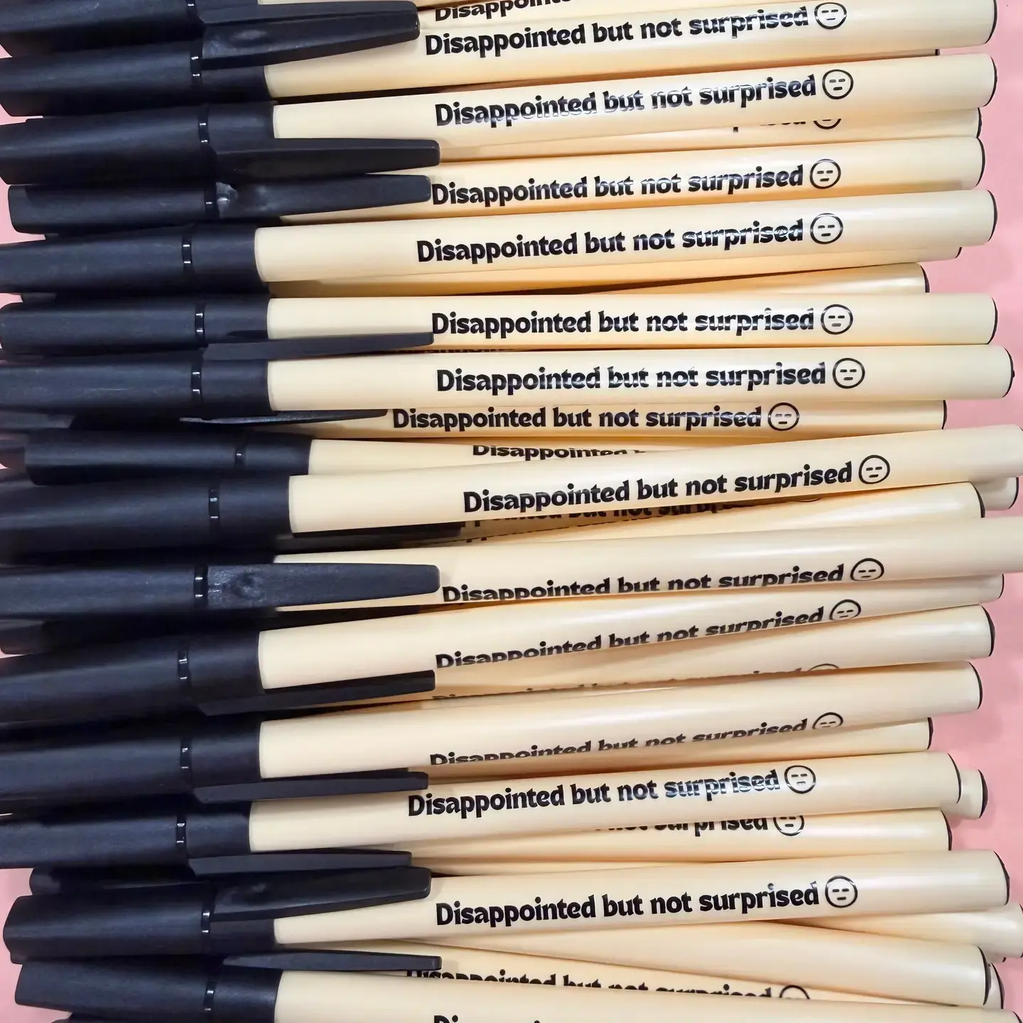Disappointed But Not Surprised Pen