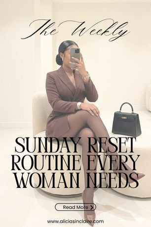 The Sunday Reset Routine: Weekly Organization for Working Women