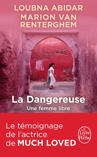 Loubna Abidar, la force de la liberté
