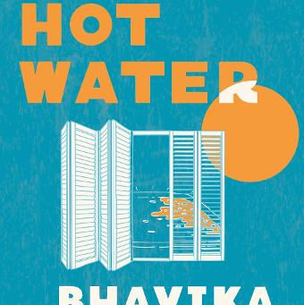 Review of Hot Water by Bhavika Govil