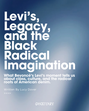 Levi’s, Legacy, and the Black Radical Imagination