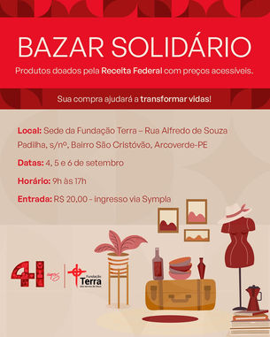 Fundação Terra realiza Bazar Solidário em Arcoverde com produtos doados pela Receita Federal