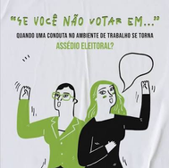 Assédio eleitoral: trabalhador pode denunciar pressão por voto