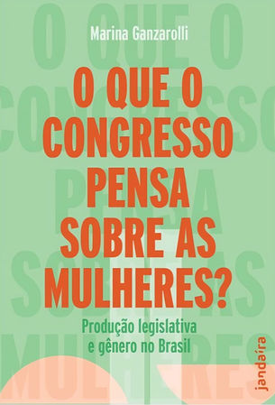Estudo revela o que os políticos pensam sobre as mulheres