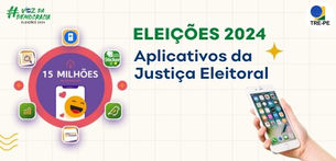 Eleições 2024: Conheça os aplicativos e ferramentas on-line da Justiça Eleitoral