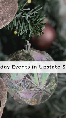 Get into the Festive Spirit! Top Upcoming Holiday Events in Upstate SC