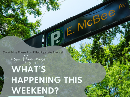 Exciting Events in Upstate SC This Weekend! Fun Times For All!