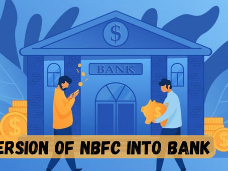 Converting NBFC to Bank: A Step-by-Step Guide