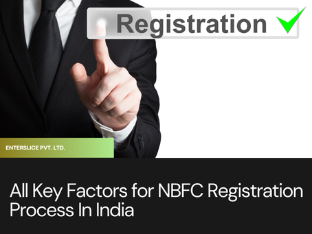 All Key factors for Registering an NBFC in India
