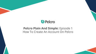 Setting Up An Account – Pelcro Plain And Simple Ep. 1