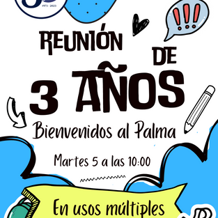 REUNIÓN DE 3 AÑOS. CURSO 2023 / 2024