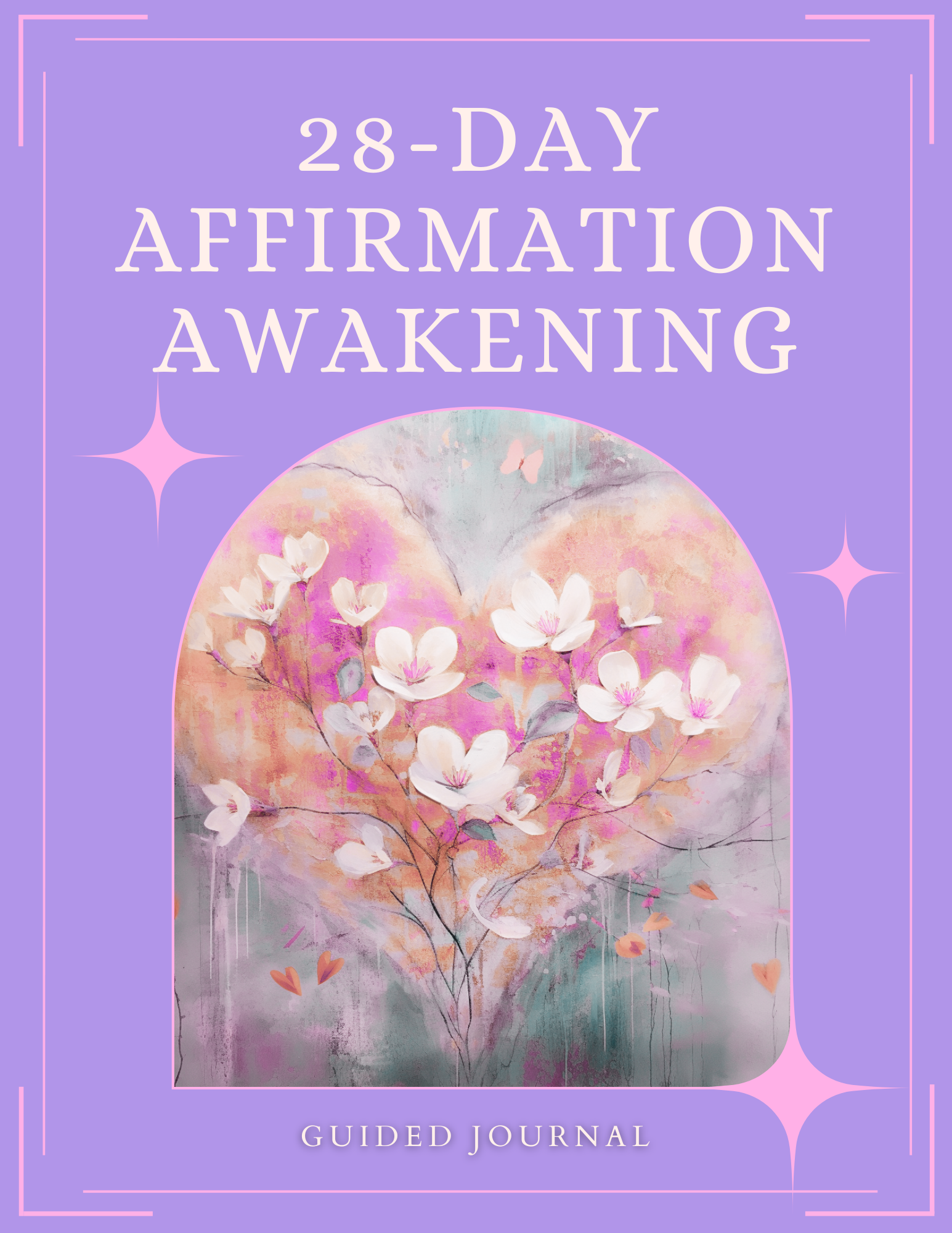 28-Day Affirmation Awakening Guided Journal