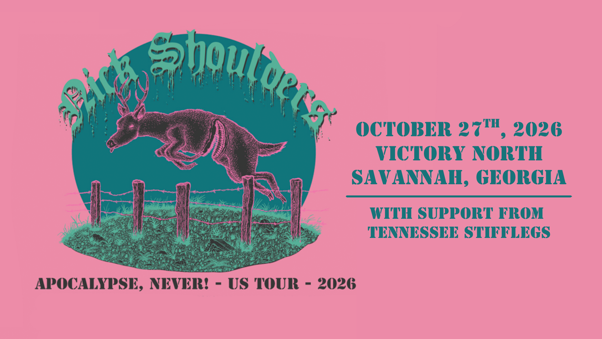 Nick Shoulders - Apocalypse, Never! w/ support from Tennessee Stifflegs