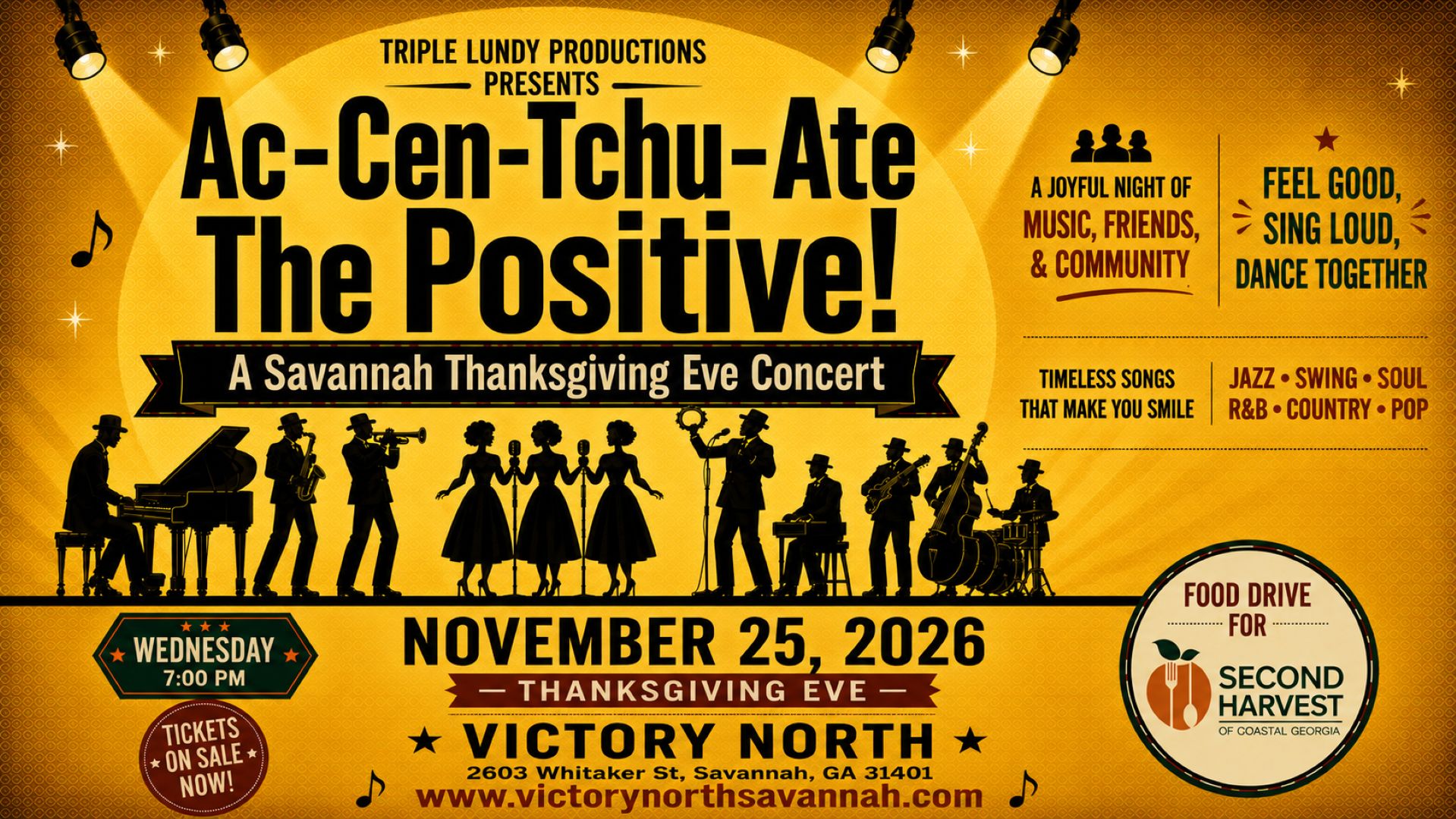 AC-CEN-TCHU-ATE THE POSITIVE! A Thanksgiving Eve Concert