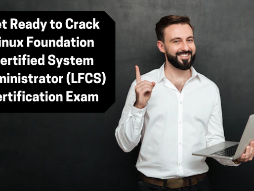 Outstanding Study Tips to Become Linux Foundation Certified System Administrator (LFCS)