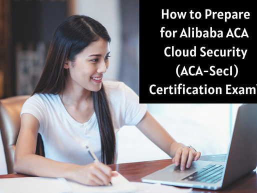 Outstanding Study Tips to Become Alibaba Cloud Security (ACA)