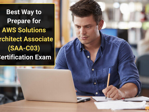 How to Prepare for SAA-C03 Exam on Solutions Architect Associate?