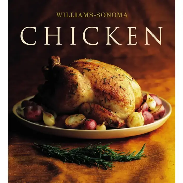 Williams-Sonoma Collection: Chicken