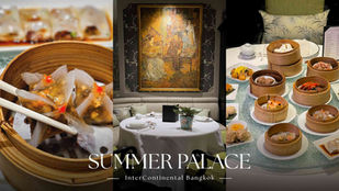 [รีวิว] ห้องอาหาร Summer Palace ติ่มซำแบบไม่จำกัด ณ โรงแรมอินเตอร์คอนติเนนตัล กรุงเทพฯ | All-You-Can-Eat Dim Sum, InterContinental Bangkok
