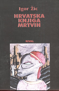 Igir Žic _ Hrvtaks knjiga mrtvih.png