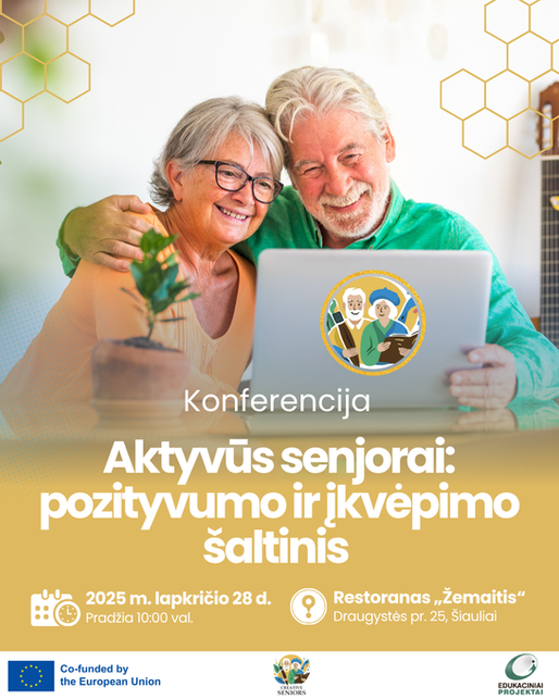 Konferencija "Aktyvūs senjorai: pozityvumo ir įkvėpimo šaltinis"